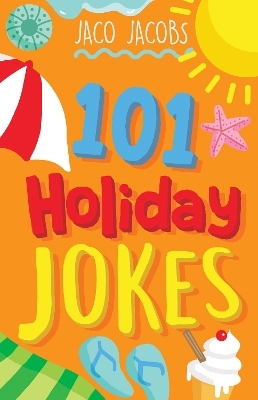 101 Holiday jokes - Jaco Jacobs