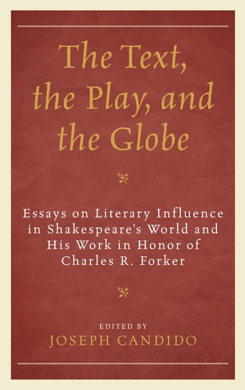 Text, the Play, and the Globe - 