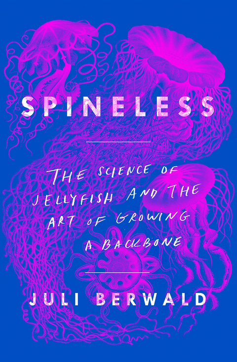 Spineless -  Juli Berwald