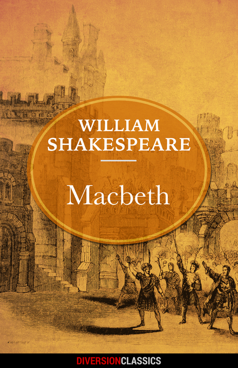 Macbeth (Diversion Classics) -  William Shakespeare