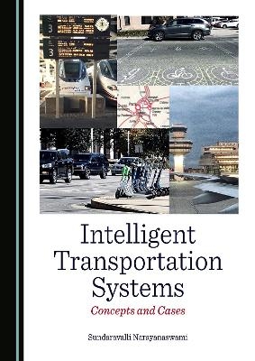 Intelligent Transportation Systems - Sundaravalli Narayanaswami