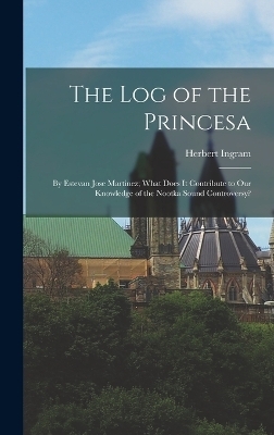 The Log of the Princesa - Herbert Ingram 1875-1944 Priestley