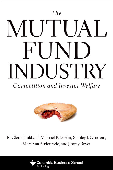 Mutual Fund Industry -  Marc Van Audenrode,  R. Glenn Hubbard,  Michael F. Koehn,  Stanley I. Ornstein,  Jimmy Royer