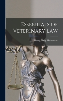 Essentials of Veterinary Law - 