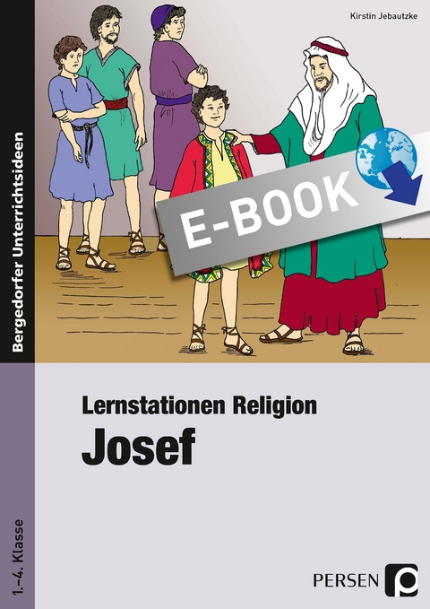 Lernstationen Religion: Josef - Kirstin Jebautzke