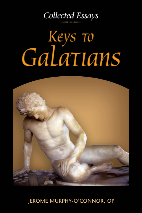 Keys to Galatians - Jerome Murphy-O'Connor