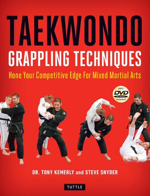 Taekwondo Grappling Techniques - Tony Kemerly, Steve Snyder