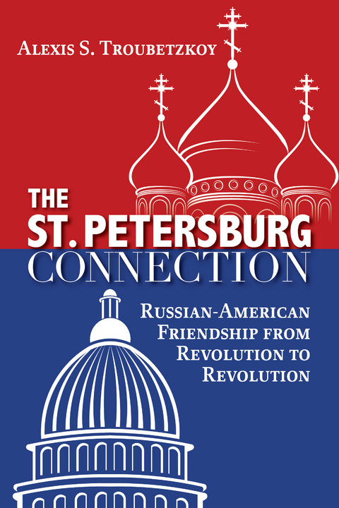 The St. Petersburg Connection - Alexis S. Troubetzkoy