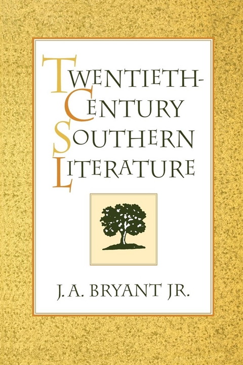 Twentieth-Century Southern Literature - J. a. Bryant