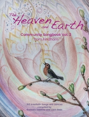 The Heaven and Earth Community Songbook Volume Two