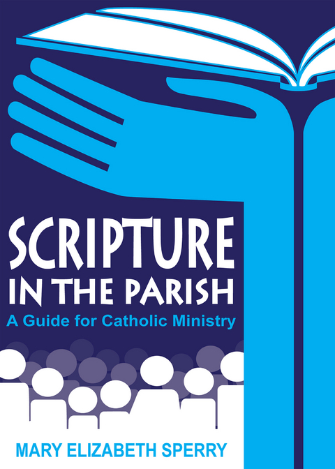 Scripture in the Parish - Mary   Elizabeth Sperry
