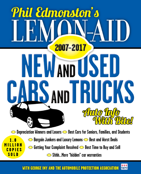 Lemon-Aid New and Used Cars and Trucks 2007-2017 -  Phil Edmonston