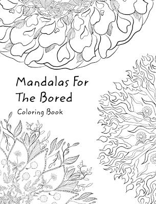 Mandalas For The Bored - Victoria Lehnard
