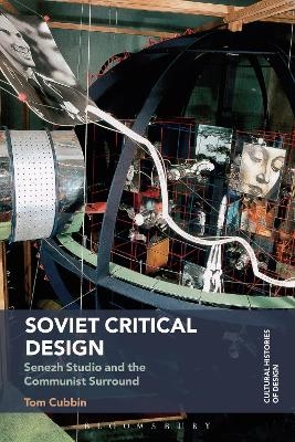 Soviet Critical Design - Tom Cubbin