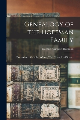 Genealogy of the Hoffman Family - 