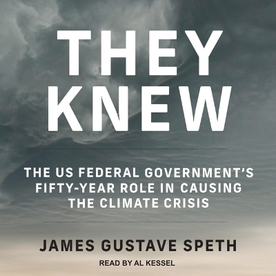 They Knew - James Gustave Speth