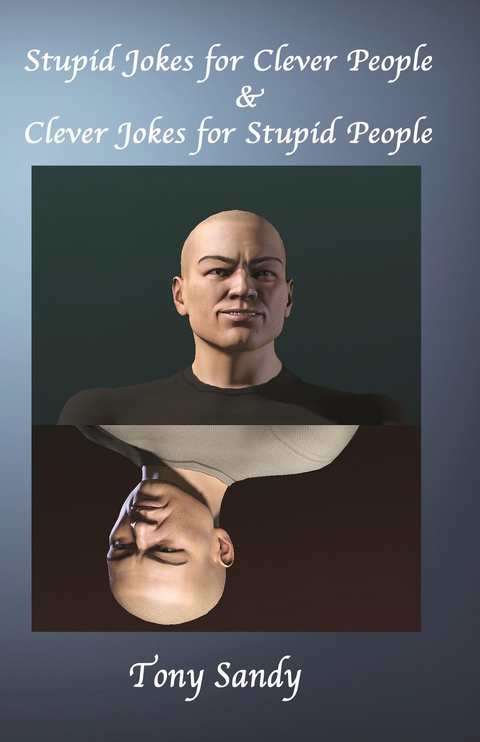 Stupid Jokes for Clever People & Clever Jokes for Stupid People -  Tony Sandy