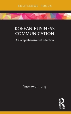 Korean Business Communication - Yeonkwon Jung