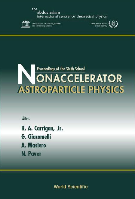 NONACCELERATOR ASTROPARTICLE PHYSICS - 