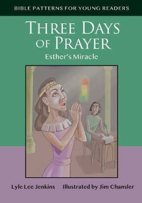 Three Days of Prayer - Lyle Lee Jenkins