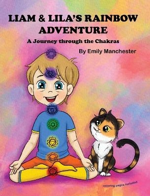 Liam and Lila's Rainbow Adventure - A Journey Through the Chakras -  Manchester