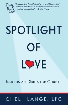 The Spotlight of Love - Cheli Lange