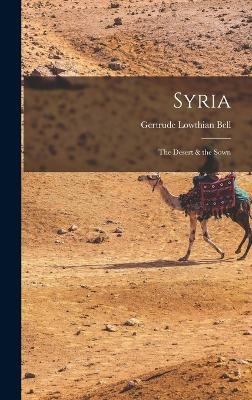 Syria - Gertrude Lowthian Bell