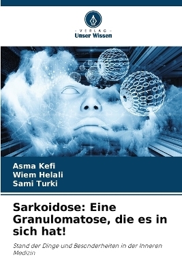 Sarkoidose - Asma KEFI, Wiem HELALI, Sami Turki