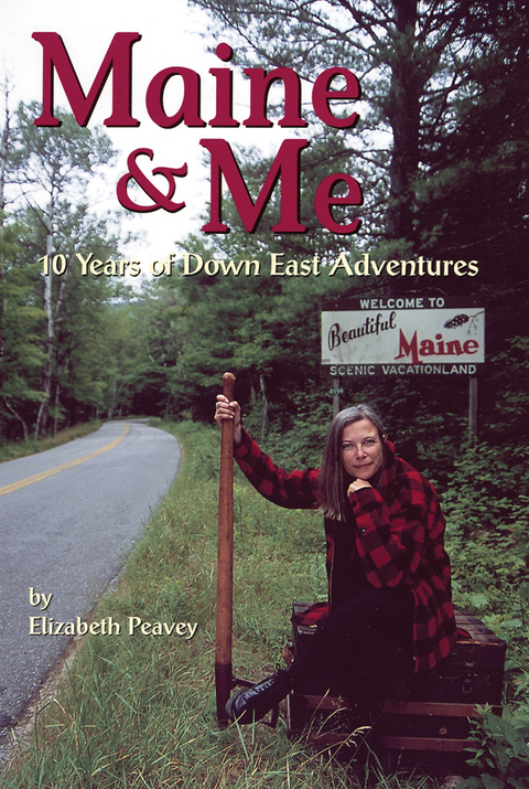 Maine & Me -  Elizabeth Peavey