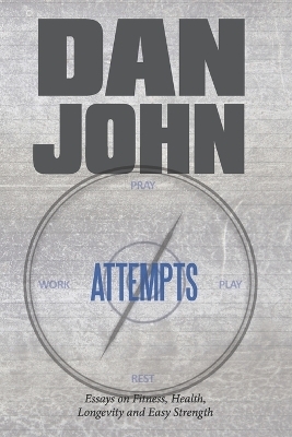 Attempts - Dan John