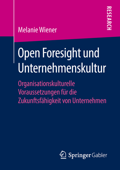 Open Foresight und Unternehmenskultur - Melanie Wiener