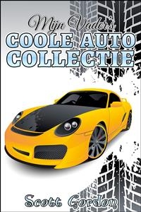 Mijn Vader's Coole Autocollectie - Scott Gordon