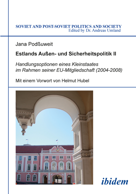 Estlands Außen- und Sicherheitspolitik II - Jana Podßuweit