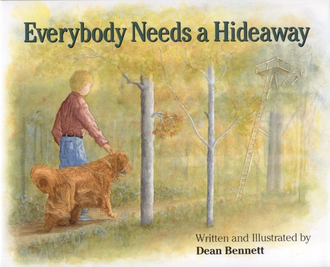 Everybody Needs a Hideaway -  Dean Bennett