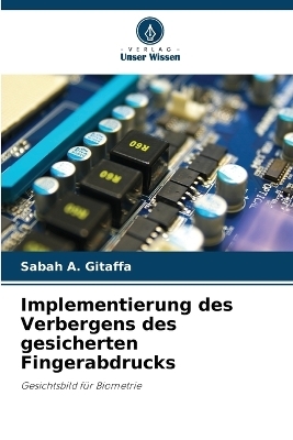 Implementierung des Verbergens des gesicherten Fingerabdrucks - Sabah A Gitaffa