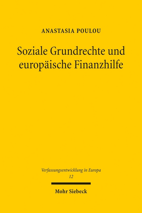 Soziale Grundrechte und europäische Finanzhilfe -  Anastasia Poulou