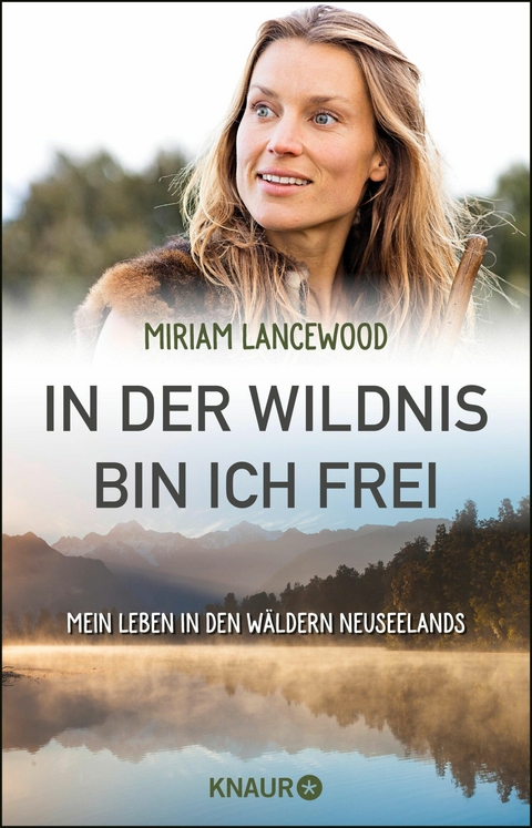 In der Wildnis bin ich frei -  Miriam Lancewood