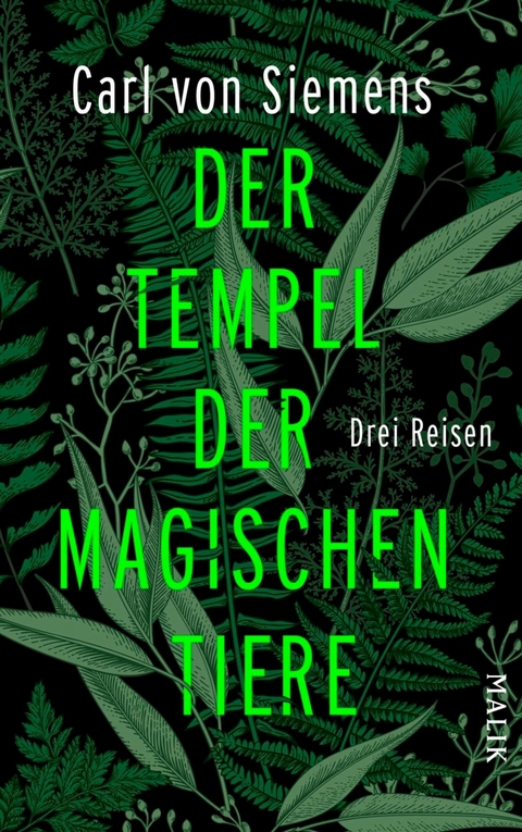 Der Tempel der magischen Tiere -  Carl von Siemens