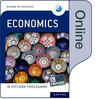 Oxford IB Diploma Programme: IB Prepared Economics (Online) - Peter Dumortier