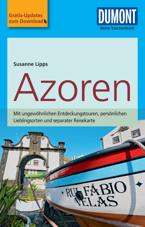 DuMont Reise-Taschenbuch Reiseführer Azoren - Susanne Lipps-Breda