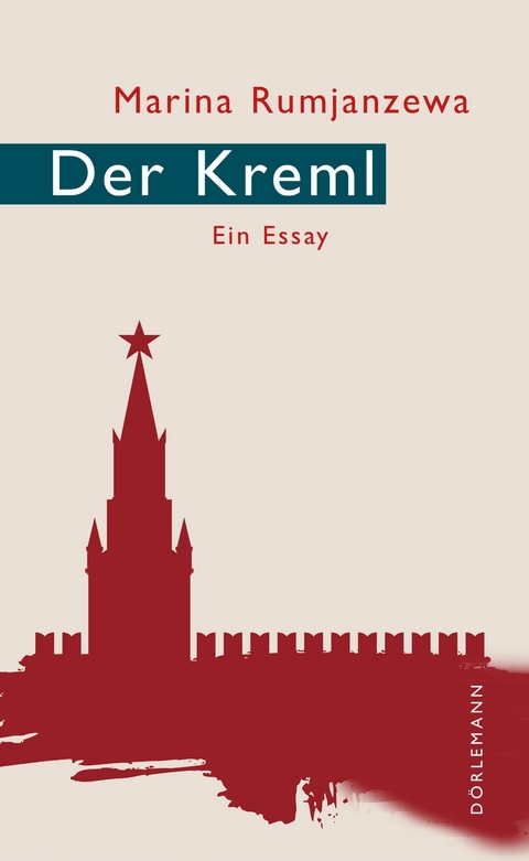 Der Kreml - Marina Rumjanzewa