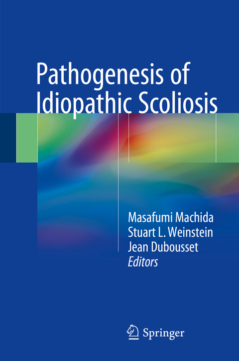 Pathogenesis of Idiopathic Scoliosis - 