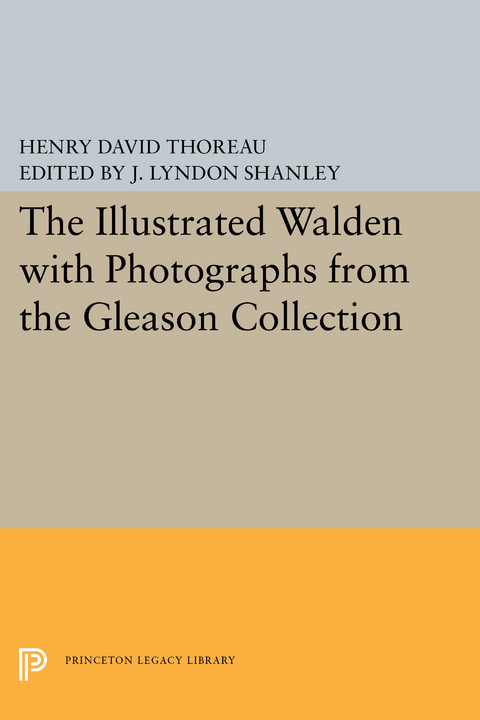 Illustrated WALDEN with Photographs from the Gleason Collection -  Henry David Thoreau