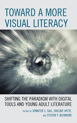 Toward a More Visual Literacy - 