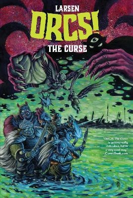 ORCS! The Curse - Christine Larsen