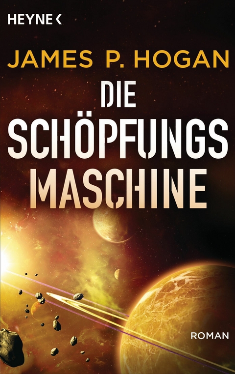 Die Schöpfungsmaschine - James P. Hogan