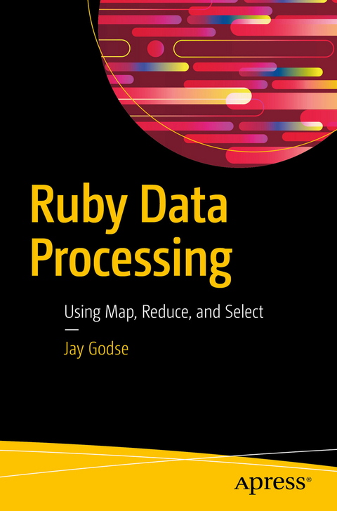 Ruby Data Processing -  Jay Godse