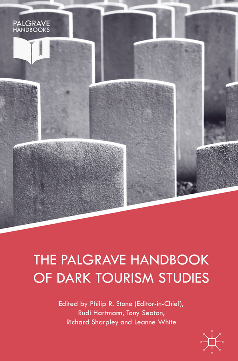 Palgrave Handbook of Dark Tourism Studies - 