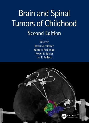 Brain and Spinal Tumors of Childhood - 