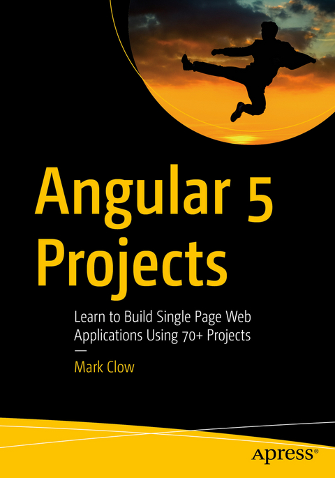 Angular 5 Projects -  Mark Clow